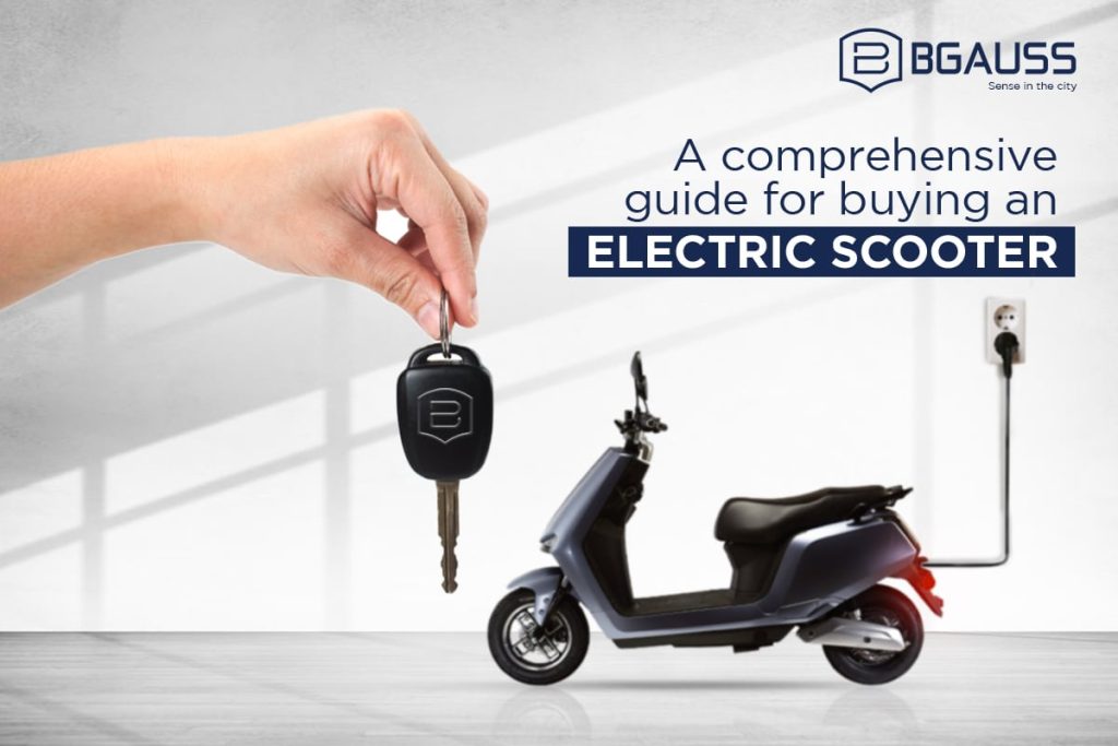 Comprehensive Guide For Buying Buy An Electric Scooter BGauss