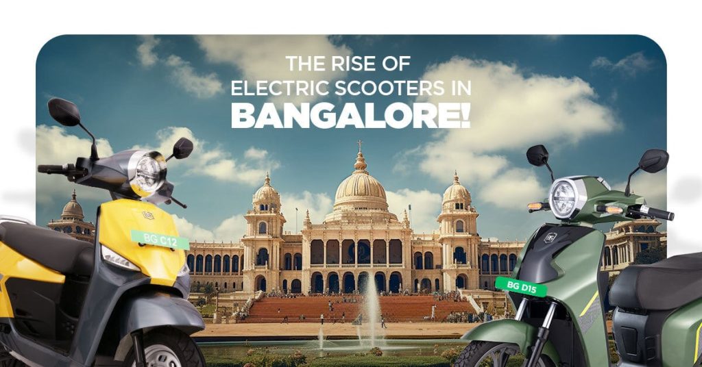 The Rise of Electric Scooters in Bangalore A Sustainable Mobility