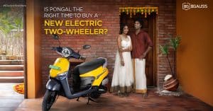 Is Pongal the right time to buy a new electric two-wheeler scooter?